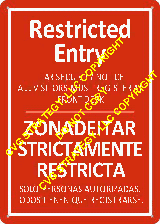 Restricted Entry Bilingual ITAR Sign